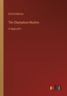Image for The Champdoce Mystery : in large print