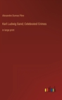 Image for Karl Ludwig Sand; Celebrated Crimes : in large print