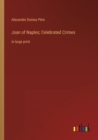 Image for Joan of Naples; Celebrated Crimes : in large print