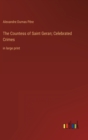 Image for The Countess of Saint Geran; Celebrated Crimes : in large print
