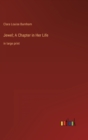 Image for Jewel; A Chapter in Her Life