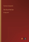 Image for The City of the Sun : in large print