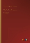 Image for The Fitz-Boodle Papers : in large print