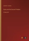 Image for Fanny and the Servant Problem : in large print