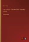Image for The Twins of Table Mountain, and Other Stories