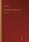 Image for The Sky Pilot in No Man&#39;s Land : in large print