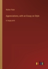 Image for Appreciations, with an Essay on Style : in large print