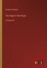 Image for The Angel in the House : in large print