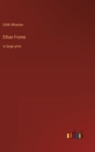 Image for Ethan Frome : in large print