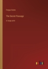Image for The Secret Passage : in large print