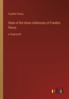 Image for State of the Union Addresses of Franklin Pierce