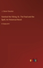 Image for Vandrad the Viking; Or, The Feud and the Spell, An Historical Novel