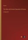 Image for The Odes and Carmen Saeculare of Horace : in large print