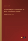 Image for The Arabian Nights Entertainments; The &quot;Aldine&quot; Edition In Four Volumes : Volume 3 - in large print