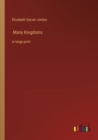 Image for Many Kingdoms : in large print