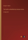 Image for The Earth as Modified by Human Action