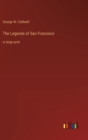 Image for The Legends of San Francisco : in large print