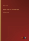 Image for Many Ways for Cooking Eggs : in large print