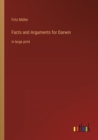 Image for Facts and Arguments for Darwin : in large print