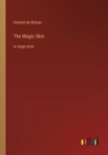 Image for The Magic Skin : in large print