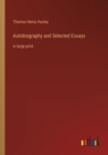 Image for Autobiography and Selected Essays : in large print