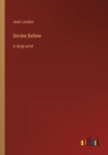 Image for Smoke Bellew : in large print