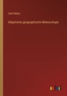 Image for Allgemeine geographische Meteorologie