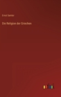 Image for Die Religion der Griechen