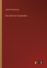 Image for Das Gold von Caxamalca