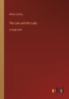 Image for The Law and the Lady : in large print