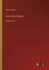 Image for Some Short Stories : in large print