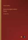 Image for Stories by English AuthorsFrance : in large print