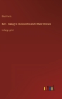 Image for Mrs. Skagg&#39;s Husbands and Other Stories