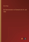 Image for Die Hannoveraner vor Eisenach am 24. Juni 1866