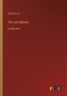 Image for The Last Stetson : in large print