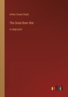 Image for The Great Boer War : in large print