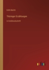 Image for Thuringer Erzahlungen : in Grossdruckschrift