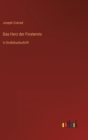 Image for Das Herz der Finsternis : in Großdruckschrift