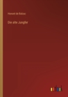 Image for Die alte Jungfer