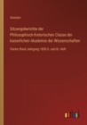 Image for Sitzungsberichte der Philosophisch-historischen Classe der kaiserlichen Akademie der Wissenschaften : Vierter Band Jahrgang 1850 II. und III. Heft