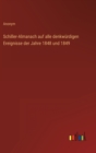 Image for Schiller-Almanach auf alle denkwurdigen Ereignisse der Jahre 1848 und 1849