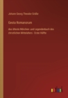 Image for Gesta Romanorum : das alteste Marchen- und Legendenbuch des christlichen Mittelalters - Erste Halfte