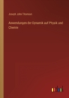 Image for Anwendungen der Dynamik auf Physik und Chemie