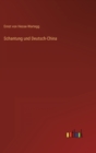 Image for Schantung und Deutsch-China