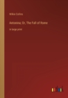 Image for Antonina; Or, The Fall of Rome : in large print