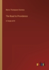 Image for The Road to Providence : in large print