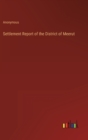 Image for Settlement Report of the District of Meerut