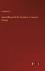 Image for Annual Report of the President of Harvard College