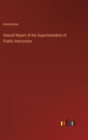 Image for Annual Report of the Superintendent of Public Instruction