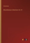 Image for Miscellaneous Collections Vol. XI